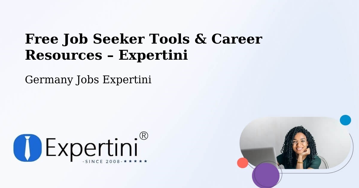 Free Job Seeker Tools & Career Resources – Aschheim - Aschheim, Germany Jobs Expertini