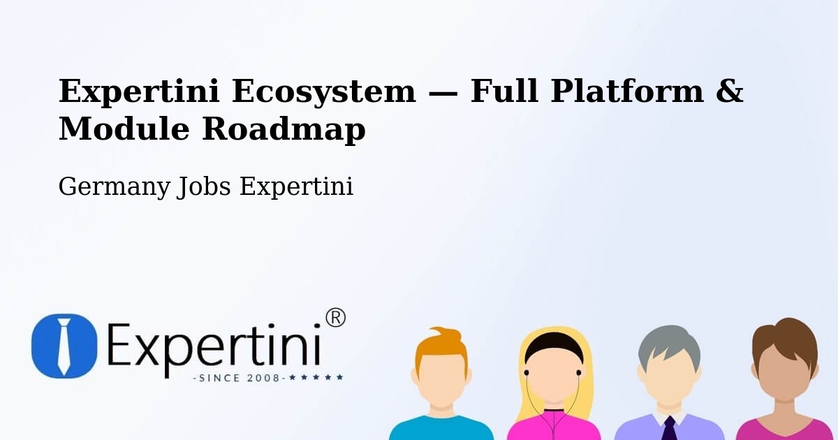 Expertini Ecosystem — Full Platform & Module Roadmap – Aschheim