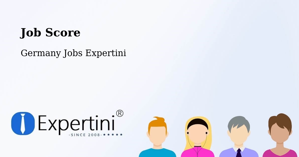 Job Score & Job Description Score Tool – Aschheim - Germany Jobs Expertini